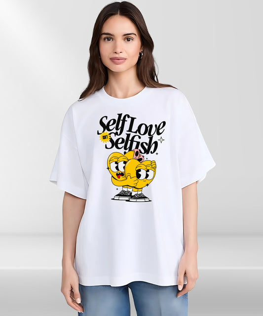 Self Love Oversize Casual Wear T-Shirt For Women