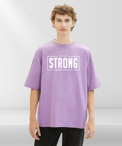 Stay Strong Oversize Casual Wear T-Shirt